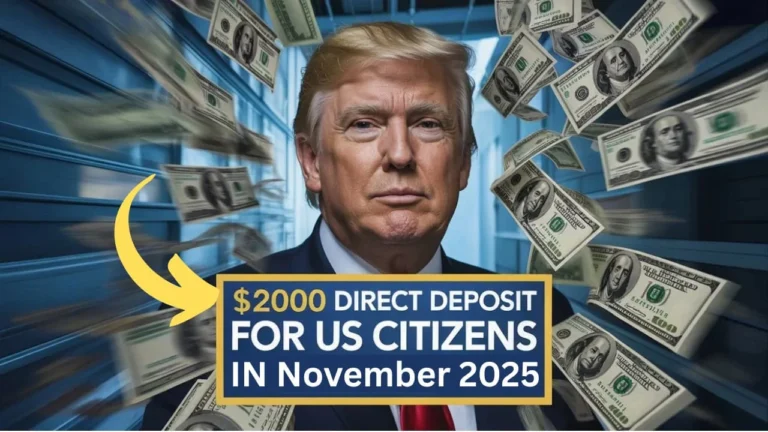 $2,000 Direct Deposit for U.S. Citizens in November 2025