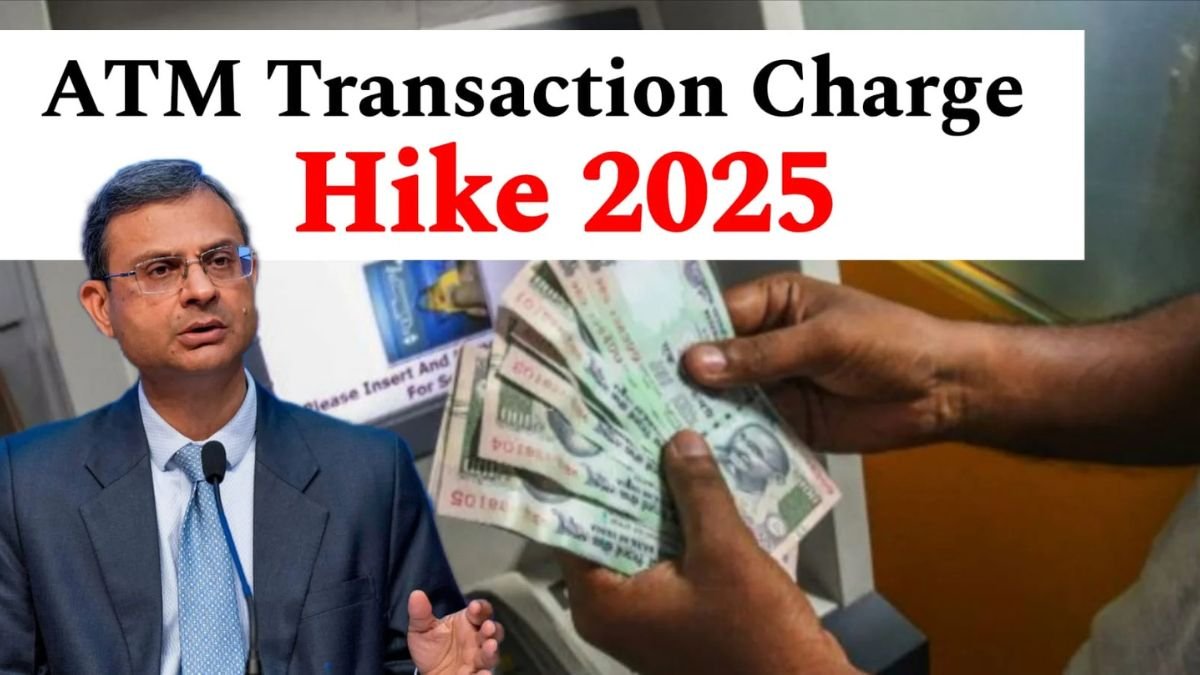 ATM withdrawal charges, ATM transaction fees hike, bank ATM charges India, RBI ATM fee increase, cash withdrawal cost, bank account cost, advance ATM fee rules, free ATM transactions limit, ATM charge structure 2025, bank customer fees increase