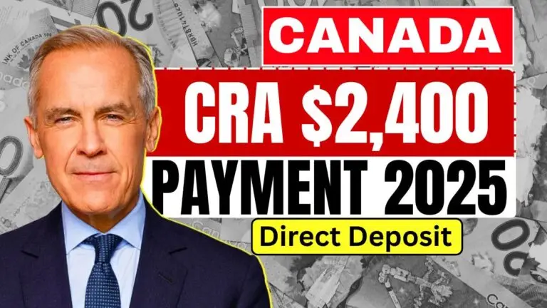 Canada CRA $2400 payment, 2025 CRA payment Canada, Canada tax benefit eligibility, CRA deposit timeline 2025, Canada low income benefit 2025, CRA one-time payment Canada, Canada senior payment 2025, CRA benefit qualification, Canada government relief payment, CRA payment schedule Canada,