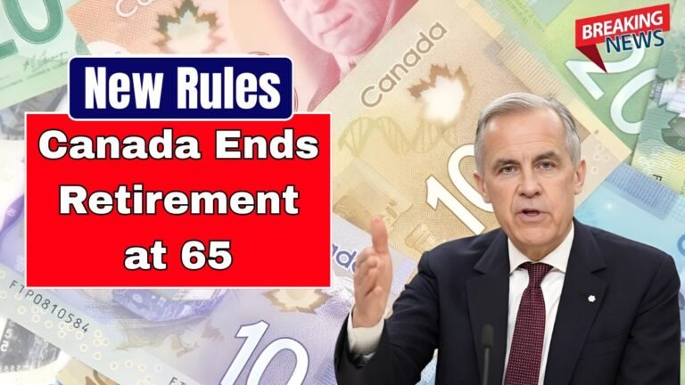 Canada retirement age, Canada pension update 2025, new retirement rules, Canada retirement reform, retirement age changes, November 2025 pension rules, senior benefits Canada, Canada old age pension, retirement news Canada, global retirement updates,