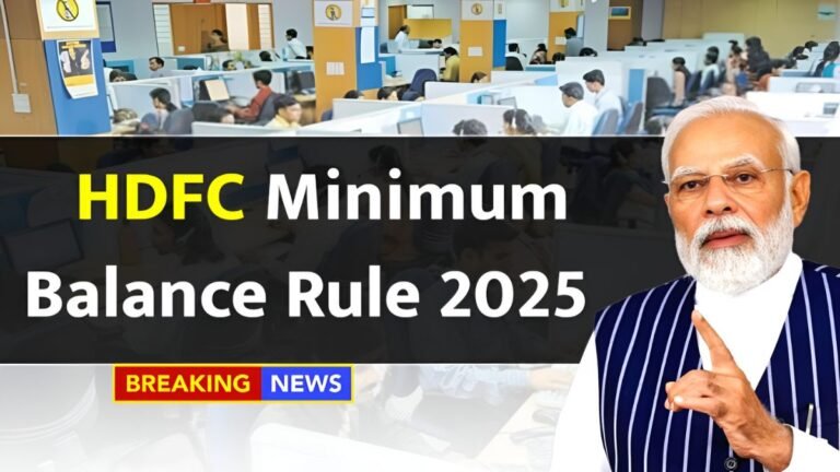 HDFC Bank Minimum Balance 2025, HDFC Bank FD 2025, HDFC Bank charges, minimum balance rules, HDFC savings account, fixed deposit option, HDFC Bank penalties, banking compliance India, interest rates FD, avoid minimum balance fee,