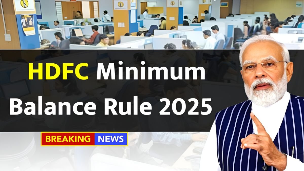 HDFC Bank Minimum Balance 2025, HDFC Bank FD 2025, HDFC Bank charges, minimum balance rules, HDFC savings account, fixed deposit option, HDFC Bank penalties, banking compliance India, interest rates FD, avoid minimum balance fee,