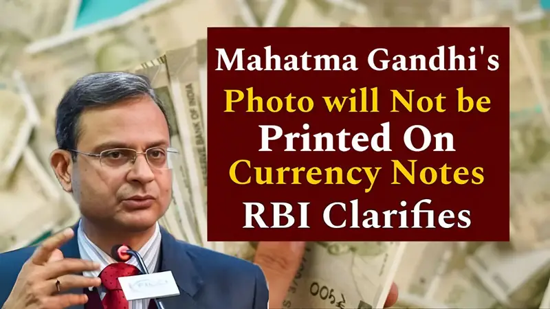 Mahatma Gandhi, RBI clarification, Indian currency, Rupee notes, Banknotes India, Fact check India, Finance news, Currency rumor, Gandhi photo, RBI news,