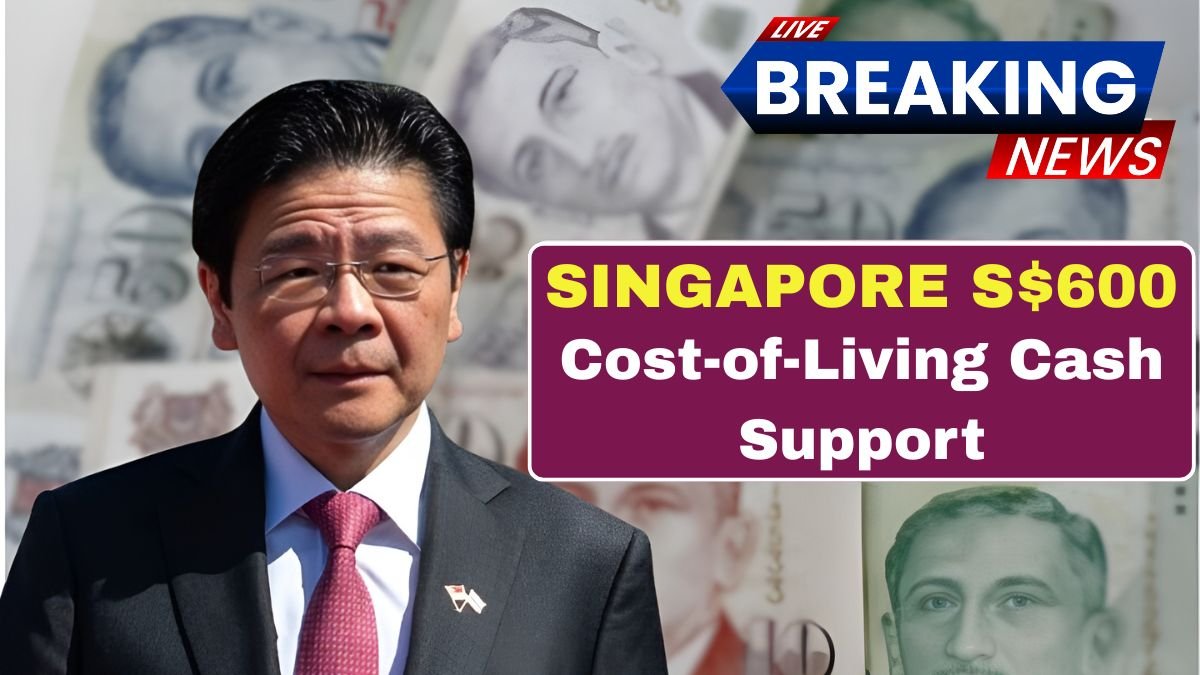 Singapore S$600 support, cost-of-living payment 2025, Singapore cash payout, COL support eligibility, Singapore financial assistance, S$600 December payout, Singapore benefits update, payment dates Singapore, government cash support SG, COL scheme Singapore,